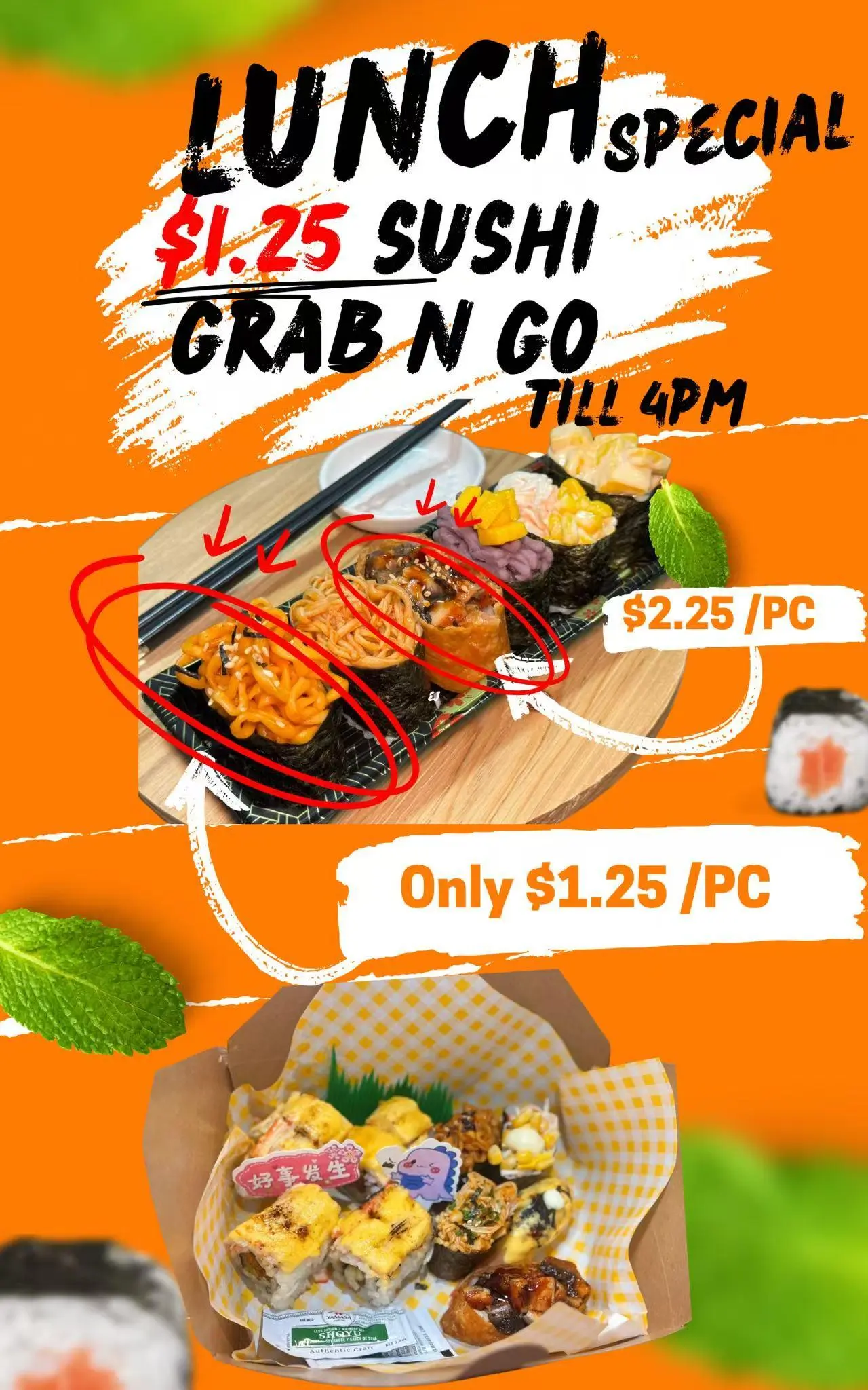 Lunch special ad: $1.25 sushi grab n go (till 4PM). Shows sushi rolls (marked $1.25 each, regular $2.25) & packaged sushi combo. Vibrant orange background.